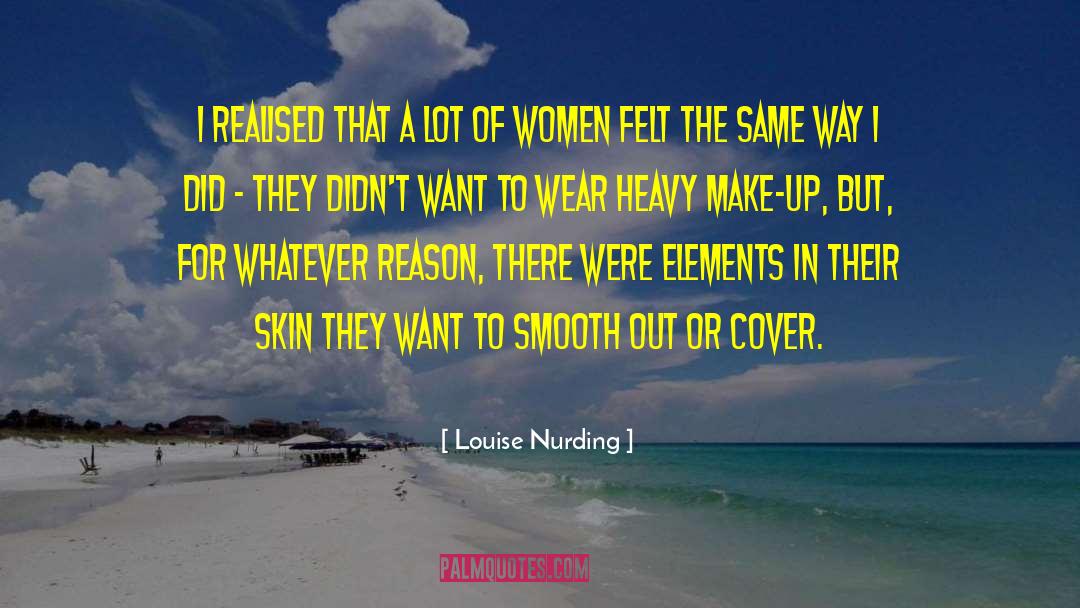 Independent Women quotes by Louise Nurding