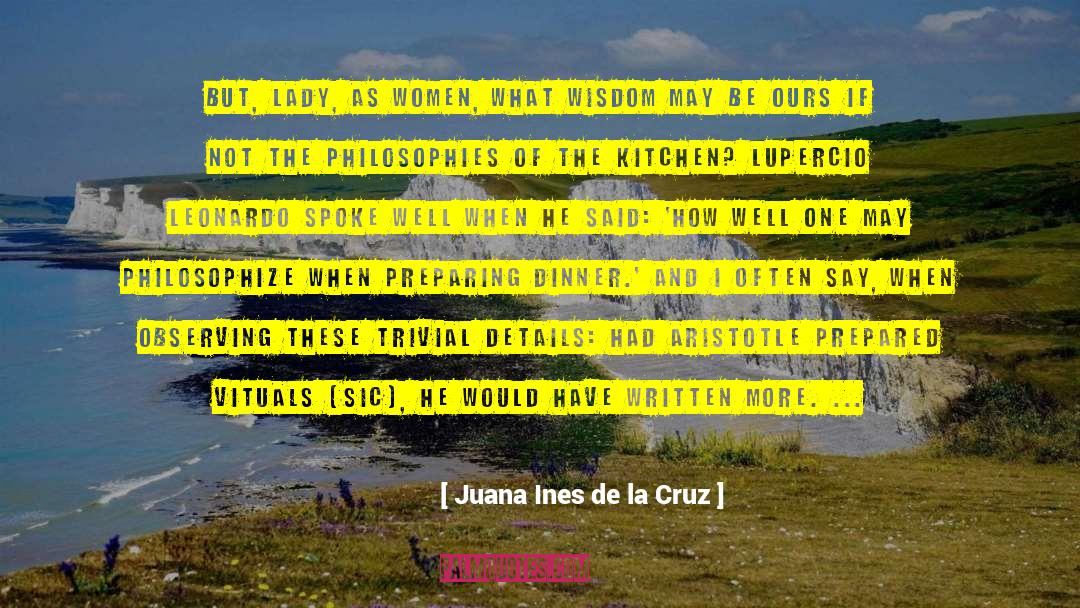 Independent Women quotes by Juana Ines De La Cruz