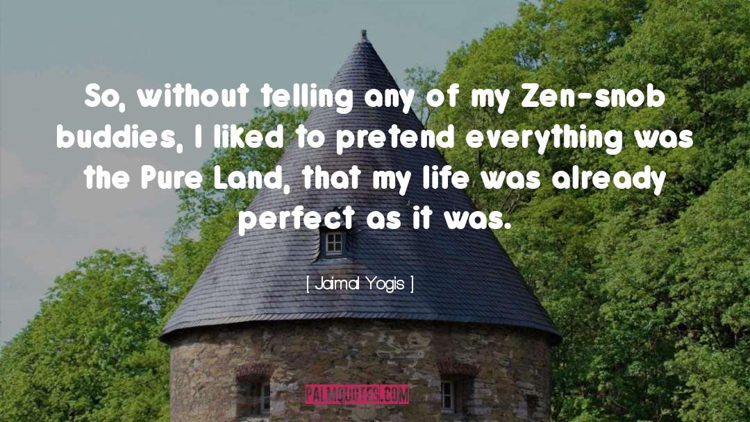 Independent Zen quotes by Jaimal Yogis