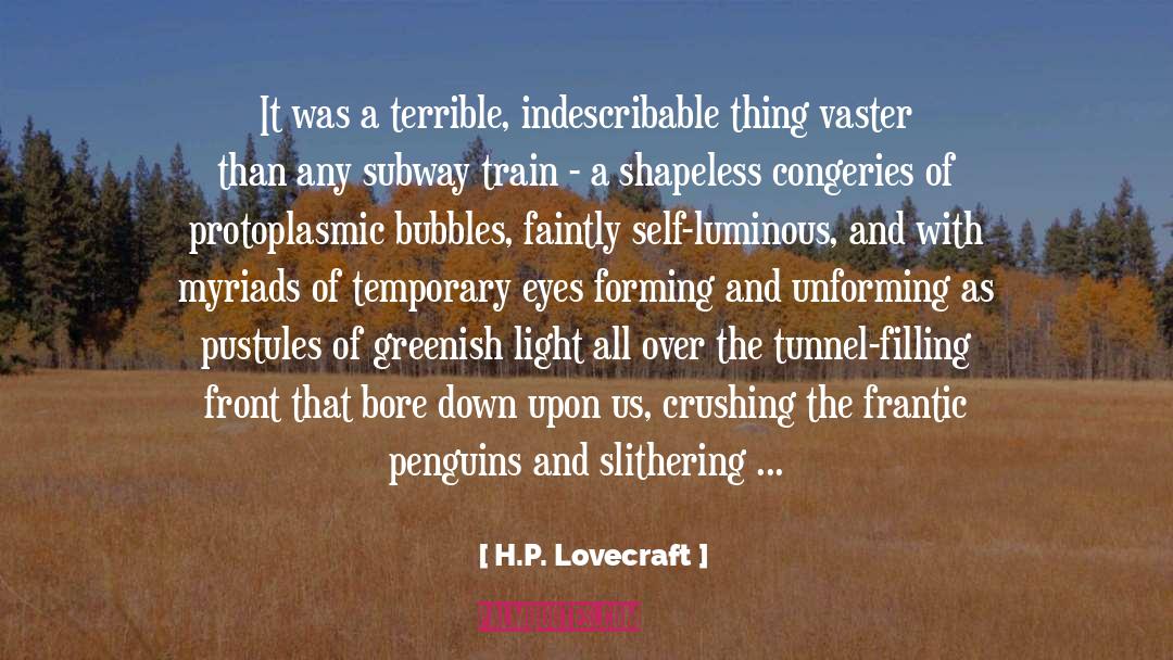Indescribable quotes by H.P. Lovecraft