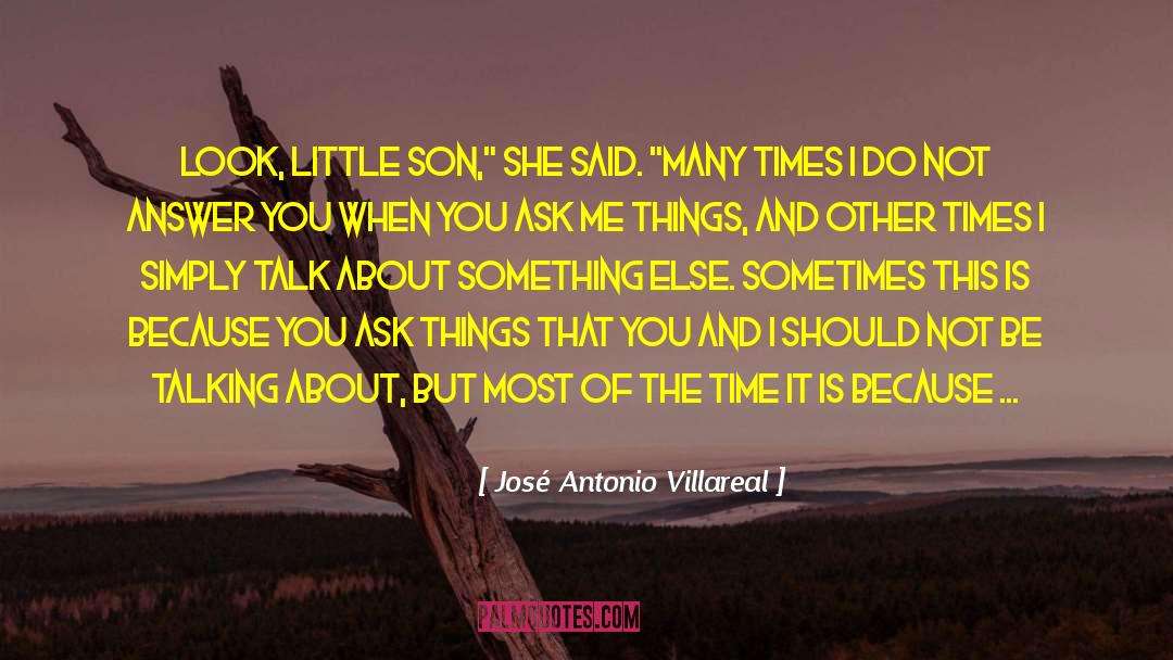 Indescribable Sadness quotes by José Antonio Villareal