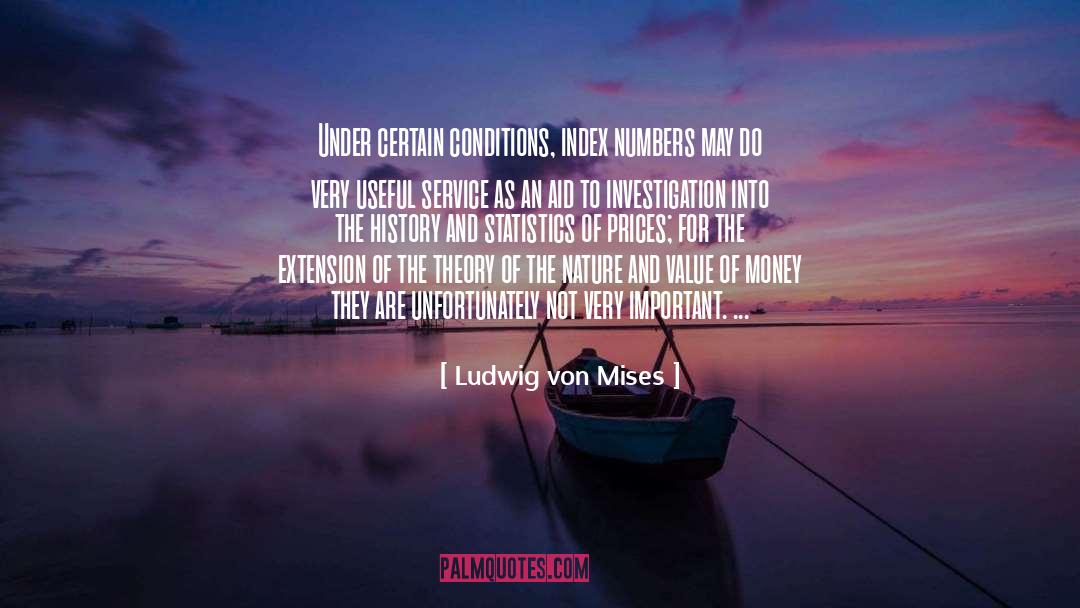 Index Funds quotes by Ludwig Von Mises