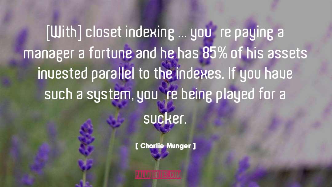 Indexing Indexers quotes by Charlie Munger