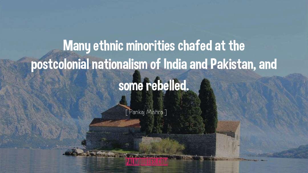India And Pakistan quotes by Pankaj Mishra