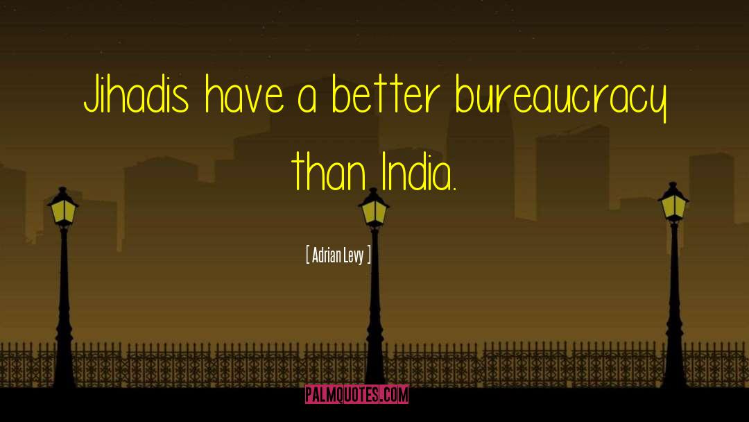 India Islam quotes by Adrian Levy