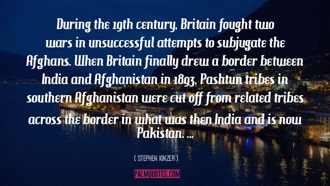 India Pakistan quotes by Stephen Kinzer