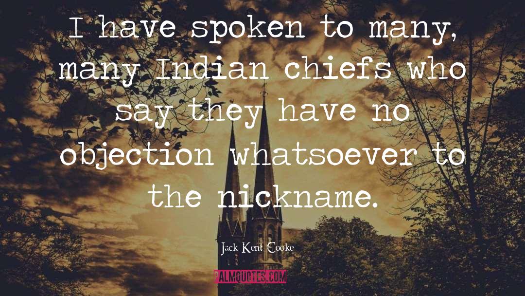 Indian Affairs quotes by Jack Kent Cooke