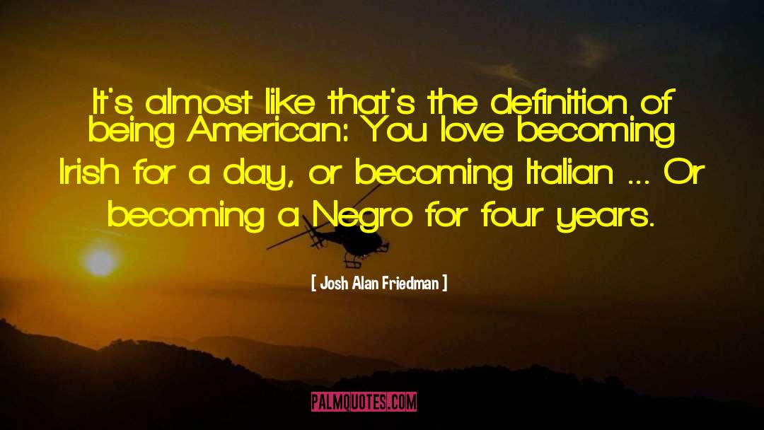 Indian American quotes by Josh Alan Friedman