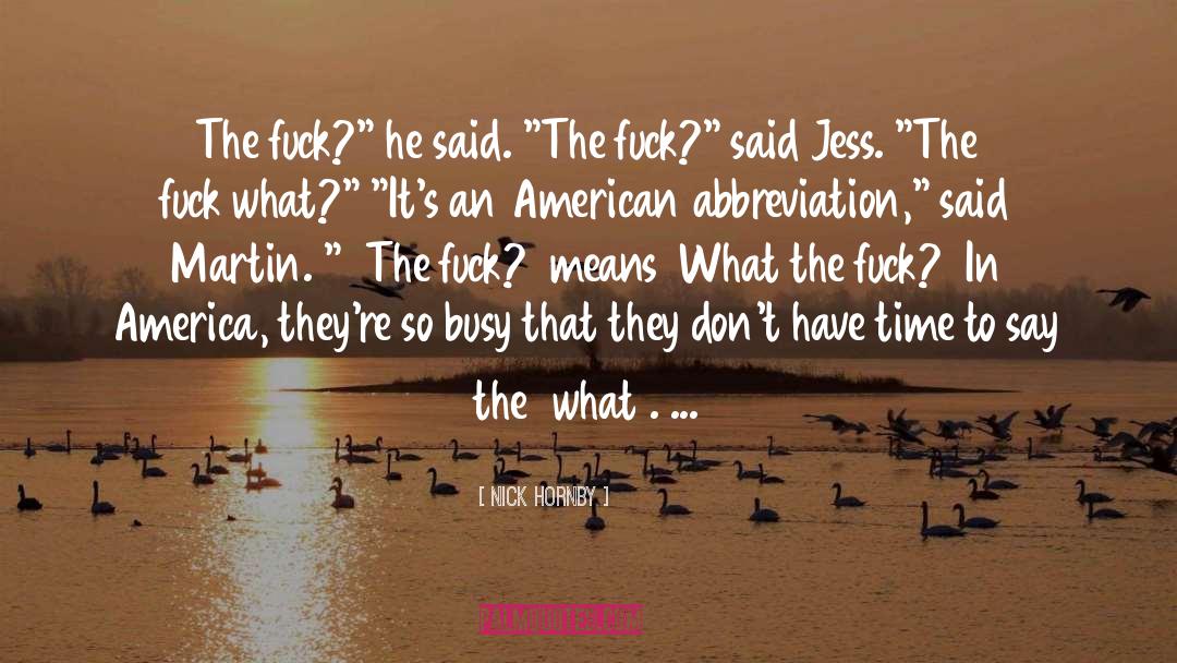 Indian American quotes by Nick Hornby