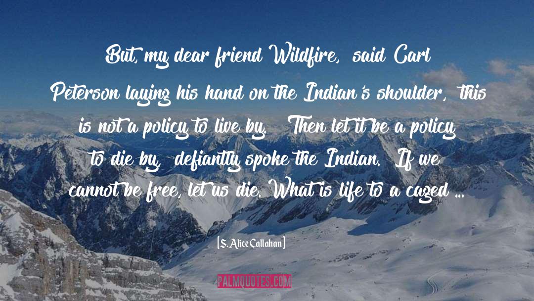 Indian Authors quotes by S. Alice Callahan