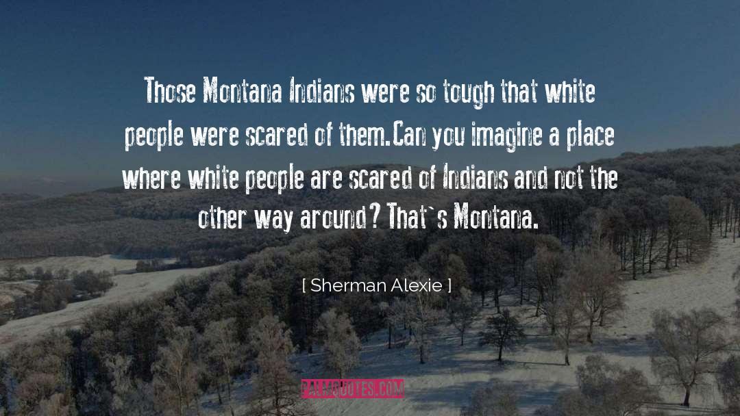 Indian Ceos quotes by Sherman Alexie