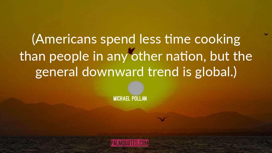 Indian Cooking quotes by Michael Pollan