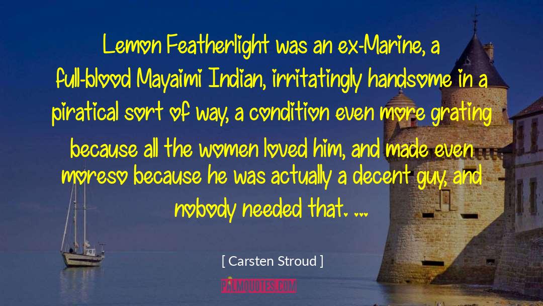 Indian Cuisine quotes by Carsten Stroud