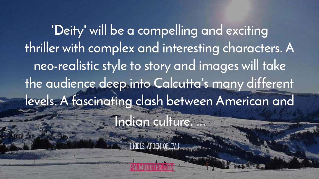 Indian Culture quotes by Niels Arden Oplev