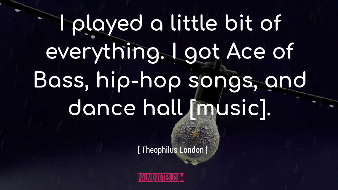 Indian Dance And Music quotes by Theophilus London