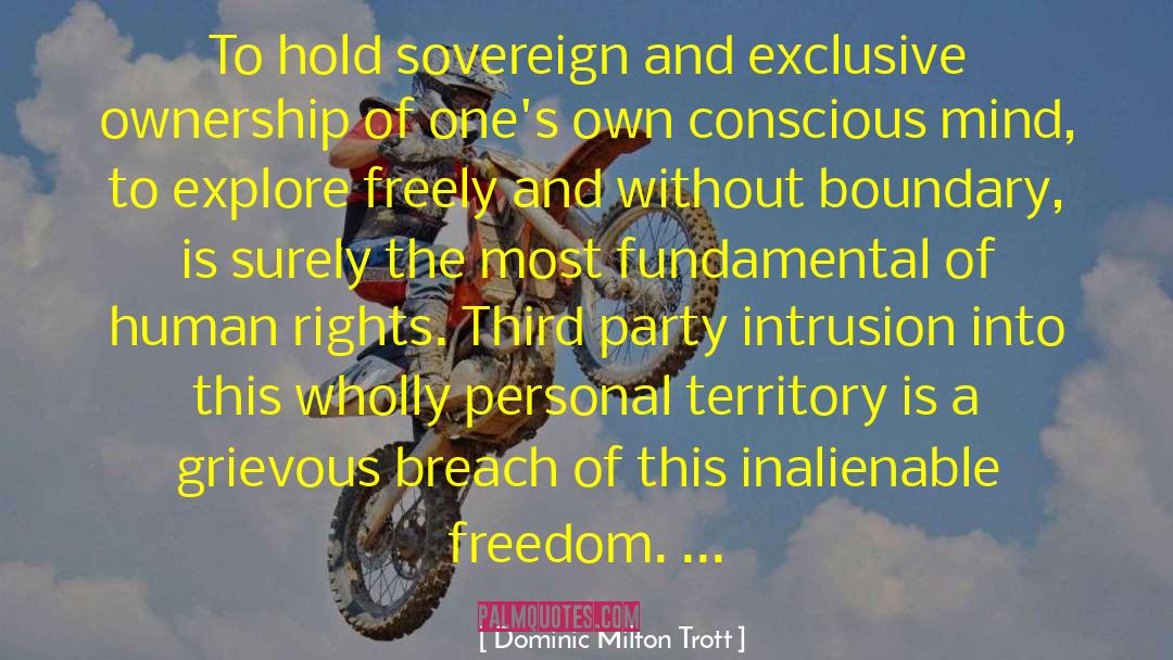 Indian Fundamental Rights quotes by Dominic Milton Trott