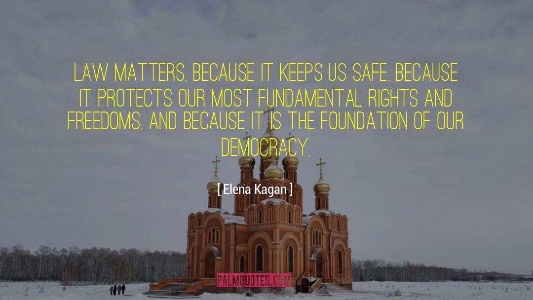 Indian Fundamental Rights quotes by Elena Kagan