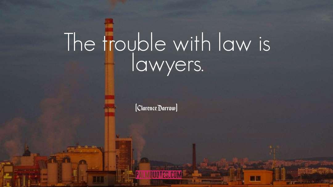 Indian Law quotes by Clarence Darrow