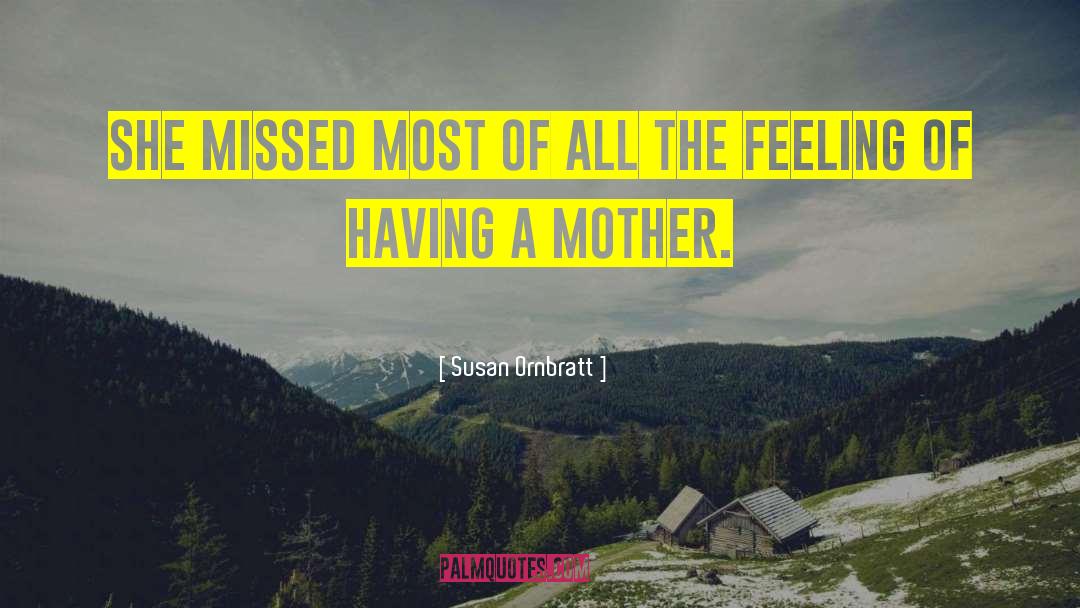 Indian Mothers quotes by Susan Ornbratt