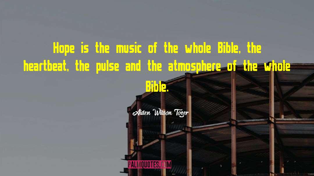 Indian Music quotes by Aiden Wilson Tozer