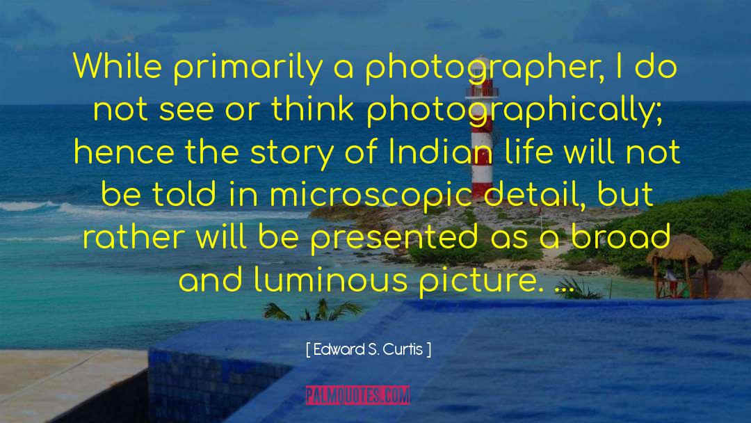 Indian Mythology quotes by Edward S. Curtis