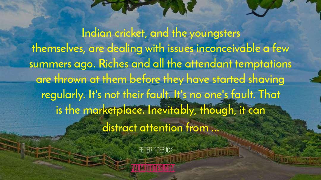 Indian National Cricket Team quotes by Peter Roebuck