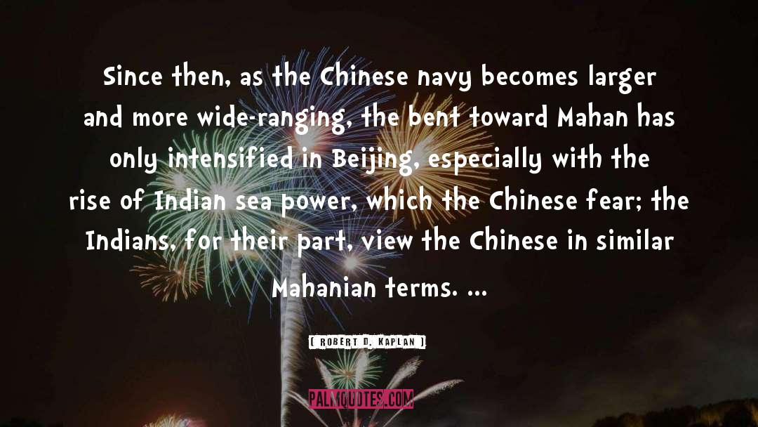 Indian Navy Motivational quotes by Robert D. Kaplan