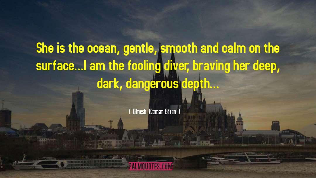 Indian Ocean quotes by Dinesh Kumar Biran