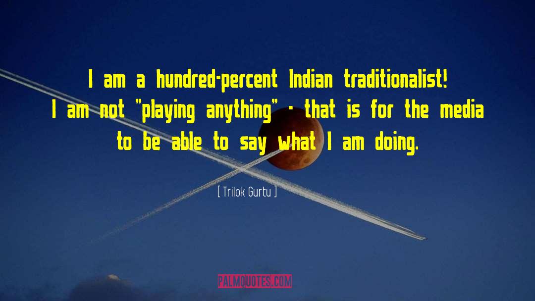 Indian Patriotic quotes by Trilok Gurtu
