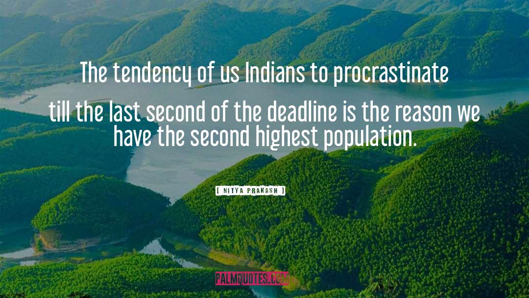 Indian Population quotes by Nitya Prakash