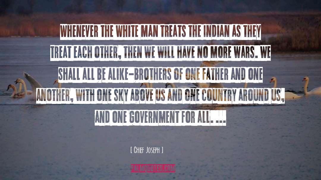 Indian Shaadi quotes by Chief Joseph