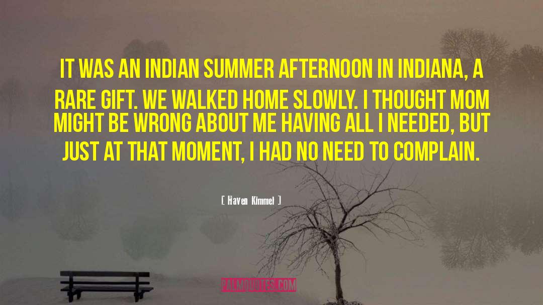 Indian Summer quotes by Haven Kimmel