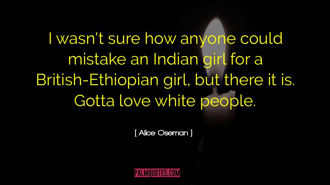 Indian Traveller quotes by Alice Oseman