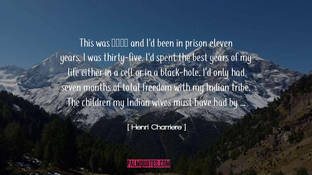 Indian Treaties quotes by Henri Charriere