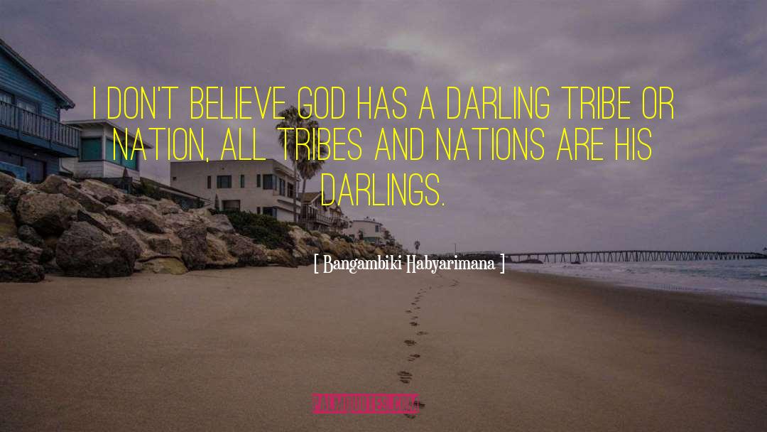 Indian Tribes quotes by Bangambiki Habyarimana