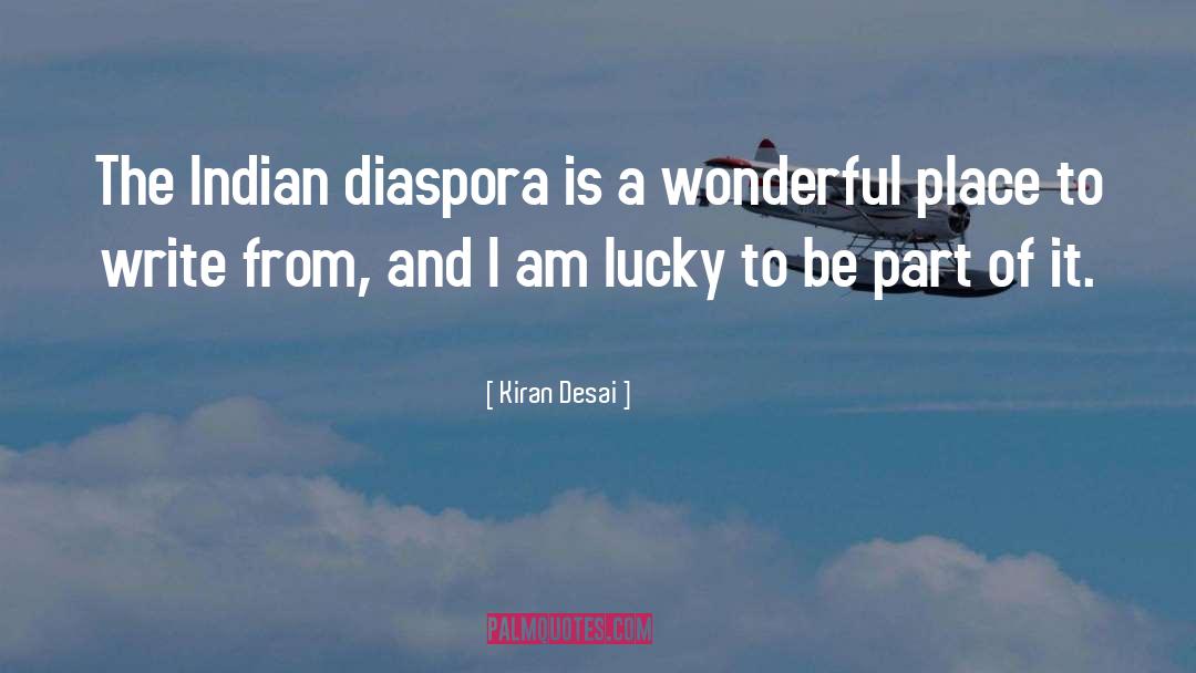 Indian Writing quotes by Kiran Desai