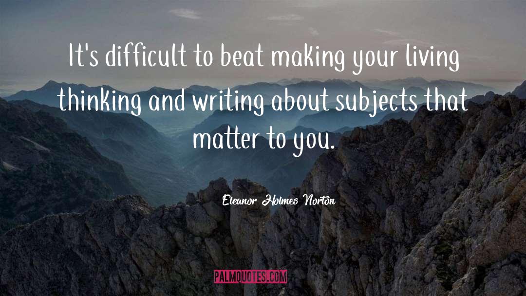 Indian Writing quotes by Eleanor Holmes Norton