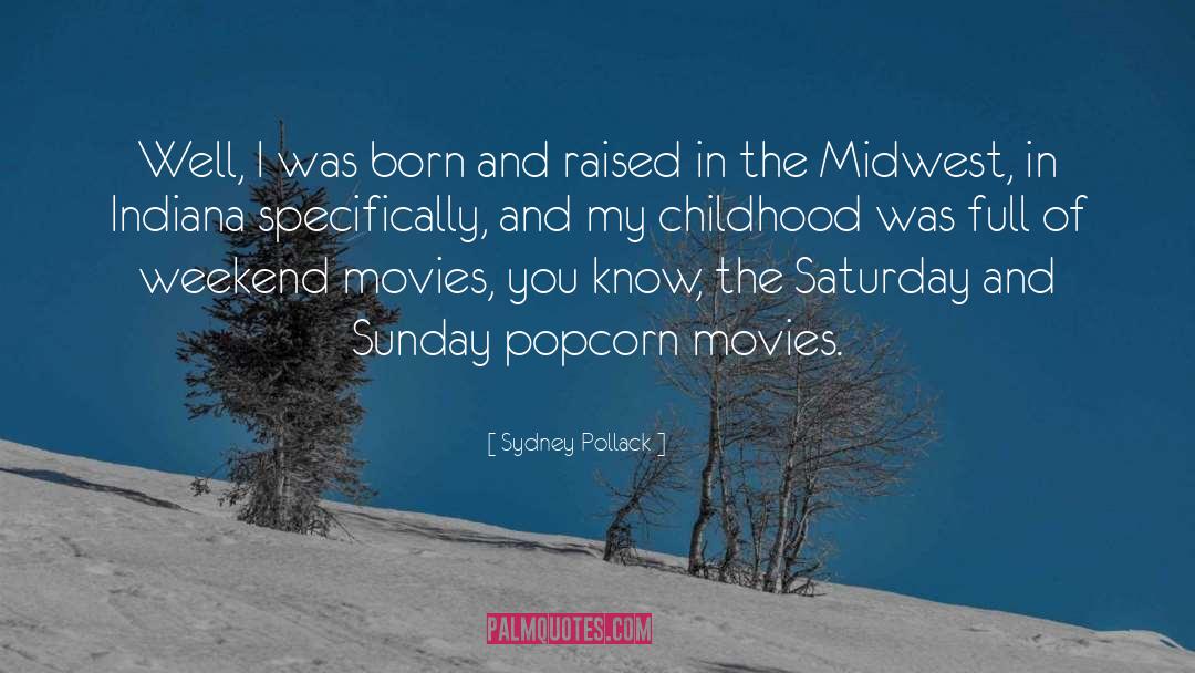 Indiana Dunes quotes by Sydney Pollack