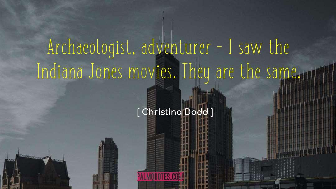 Indiana Jones Movie quotes by Christina Dodd