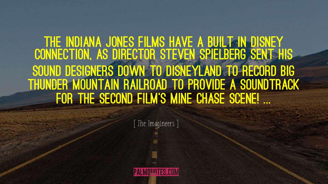 Indiana quotes by The Imagineers