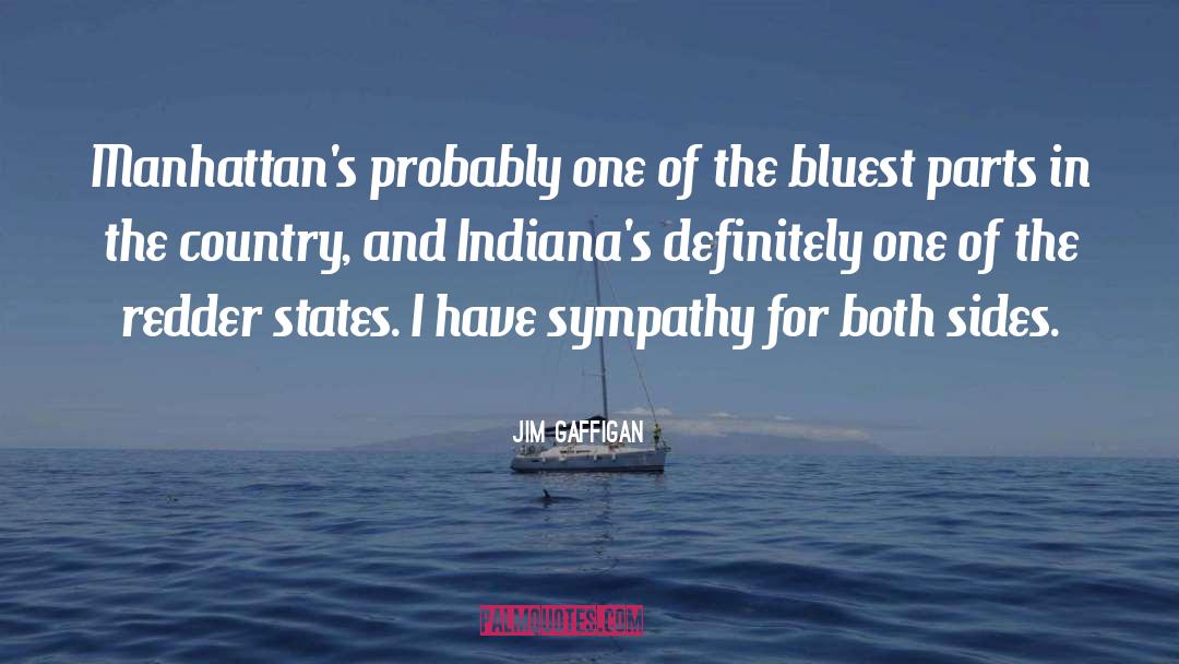 Indiana quotes by Jim Gaffigan