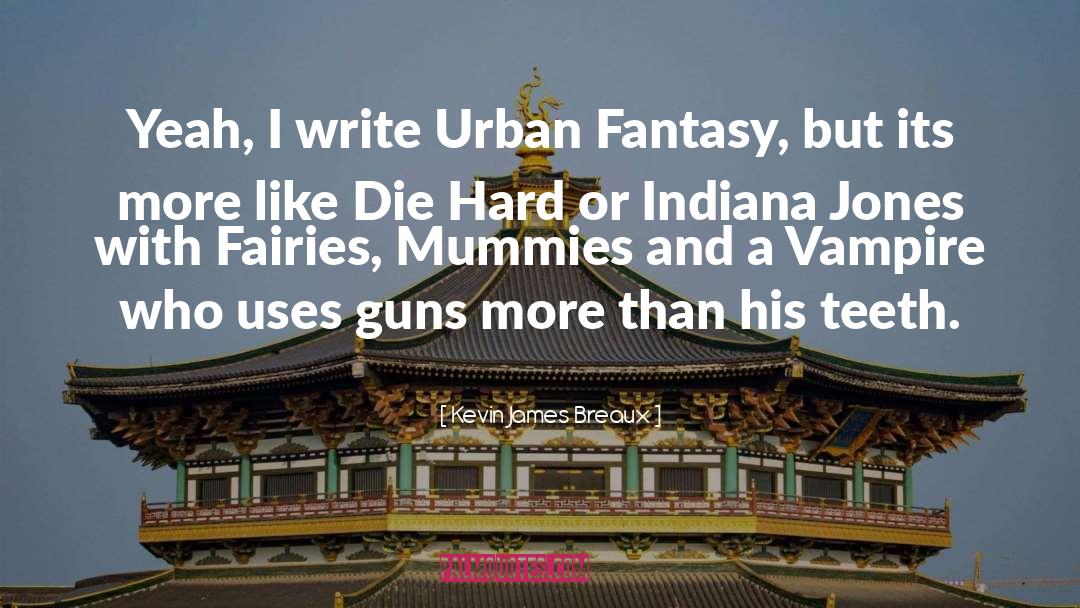 Indiana quotes by Kevin James Breaux