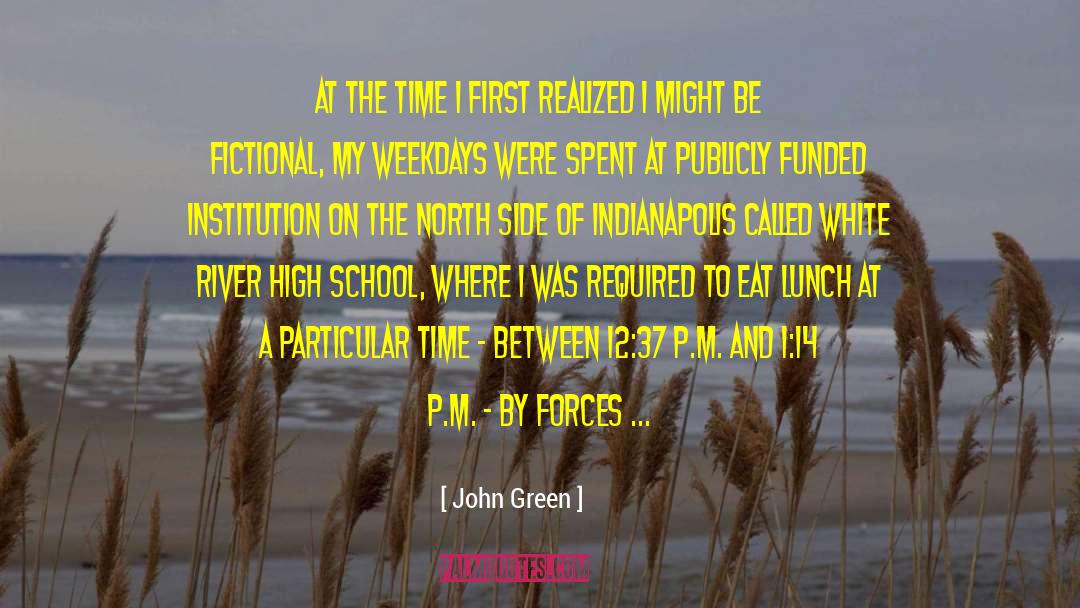 Indianapolis quotes by John Green