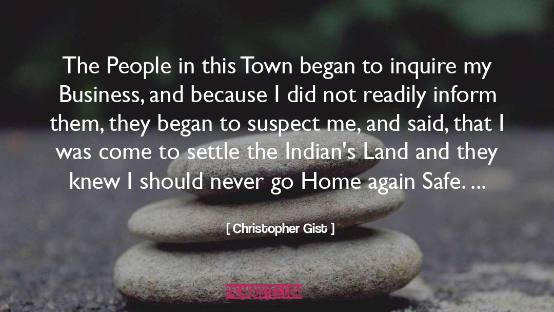 Indians In Pakistan quotes by Christopher Gist