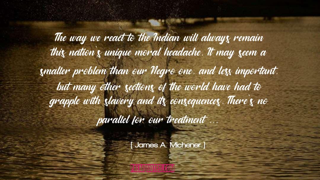 Indians In Pakistan quotes by James A. Michener