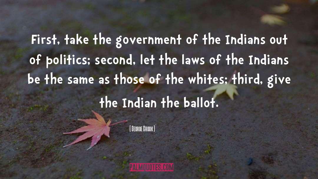 Indians quotes by George Crook