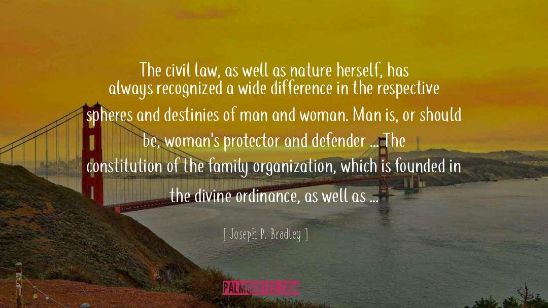 Indicates Womans Maiden quotes by Joseph P. Bradley