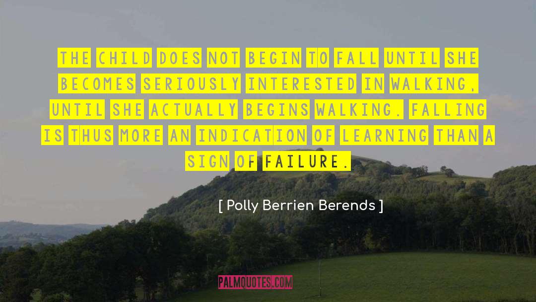 Indication quotes by Polly Berrien Berends