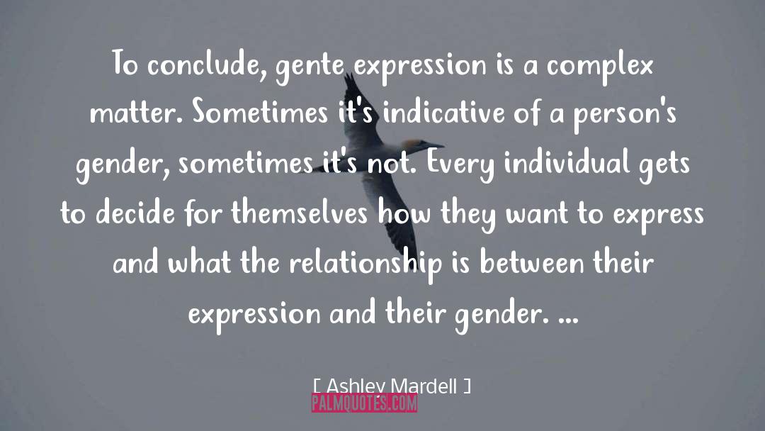 Indicative quotes by Ashley Mardell