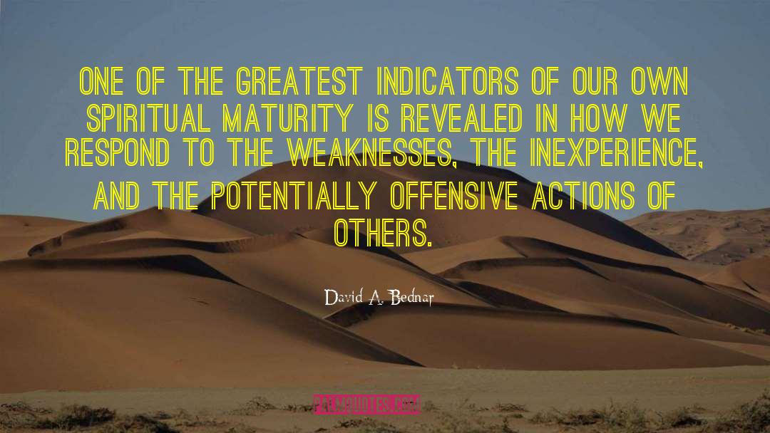 Indicators quotes by David A. Bednar